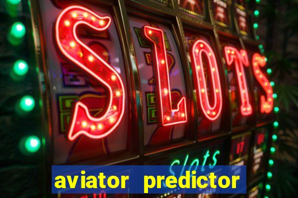 aviator predictor v4.0 activation code